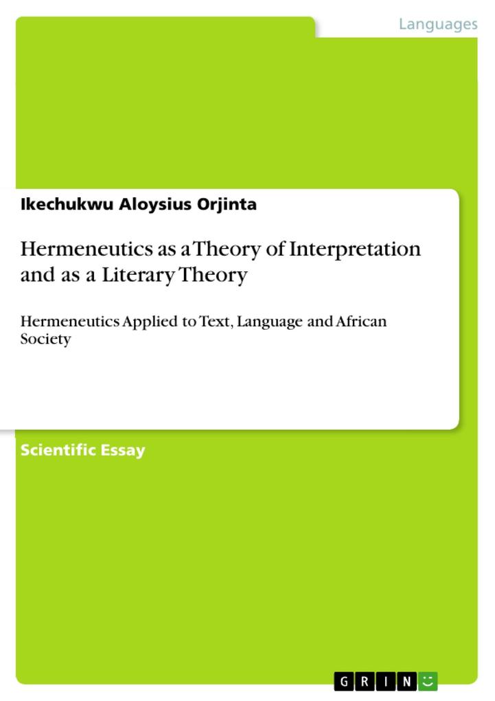 Hermeneutics as a Theory of Interpretation and as a Literary Theory