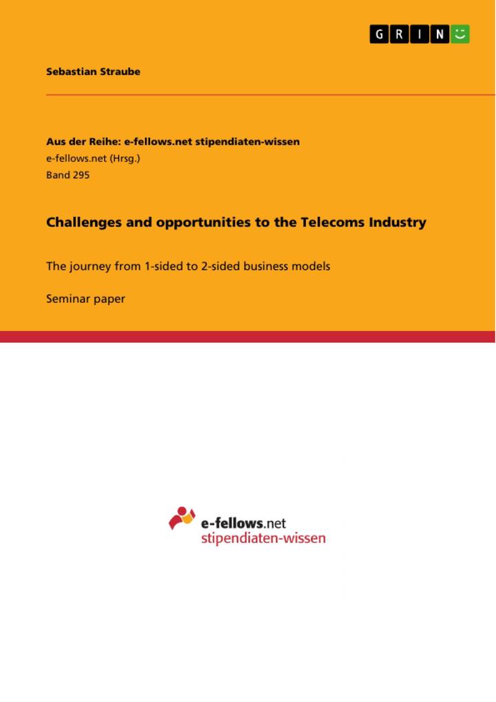Challenges and opportunities to the Telecoms Industry