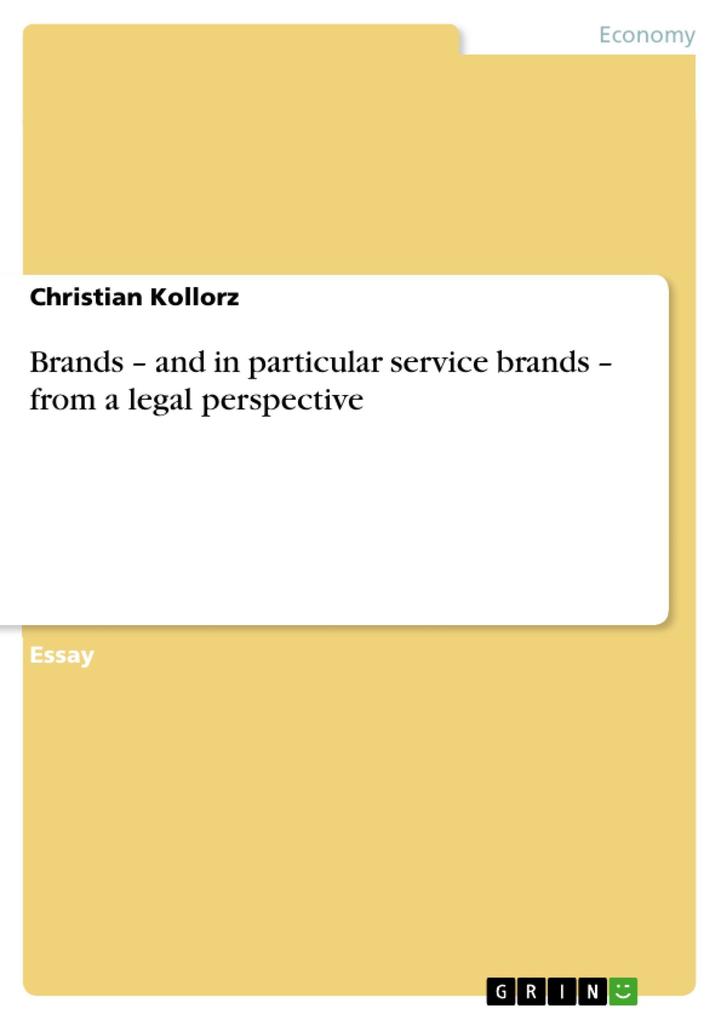 Brands - and in particular service brands - from a legal perspective