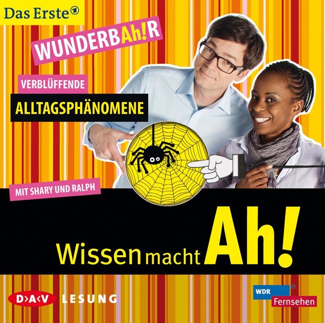 Wissen mach Ah! Verblüffende Alltagsphänomene1 Audio-CD