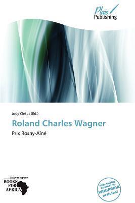 Roland Charles Wagner