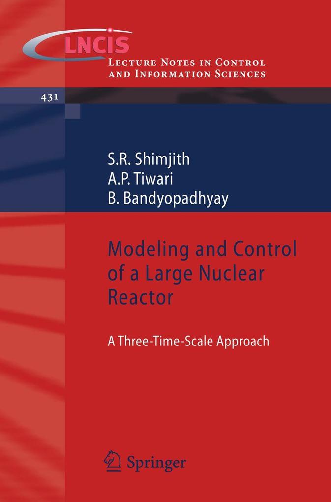 Modeling and Control of a Large Nuclear Reactor