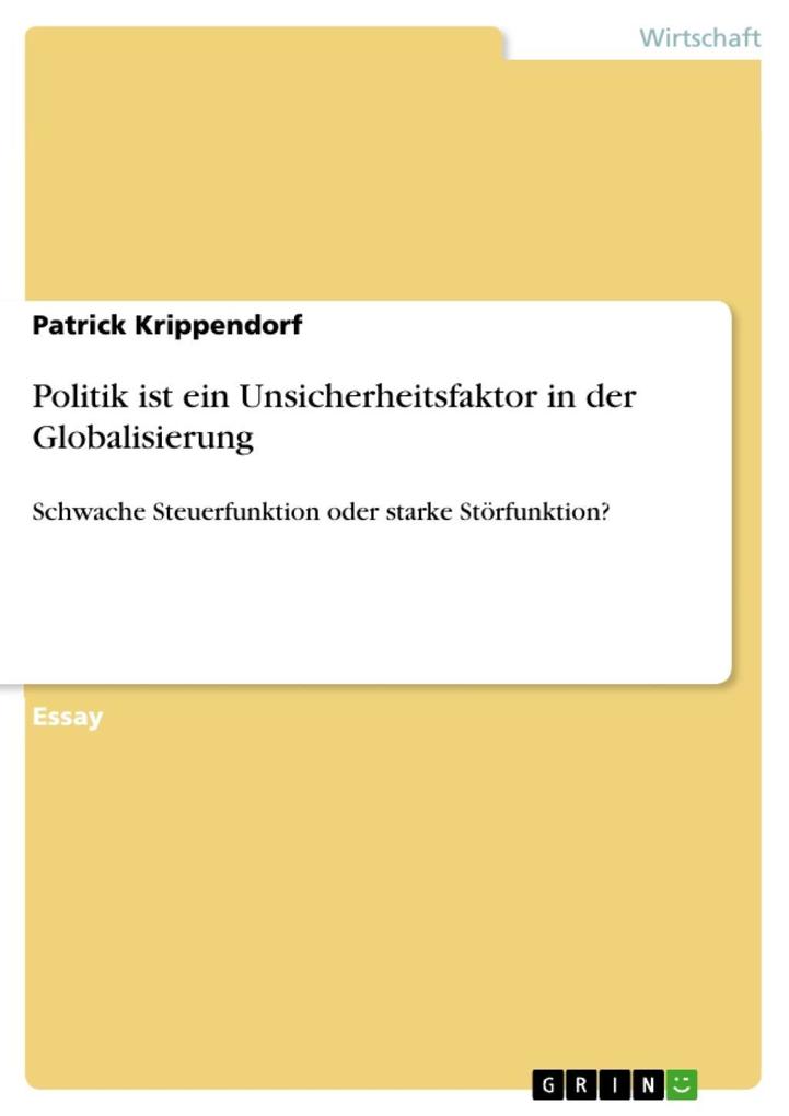 Politik ist ein Unsicherheitsfaktor in der Globalisierung - Patrick Krippendorf