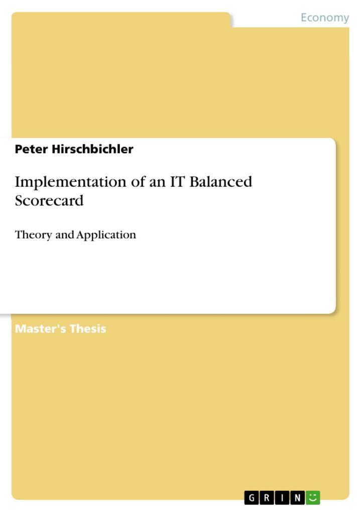 Implementation of an IT Balanced Scorecard