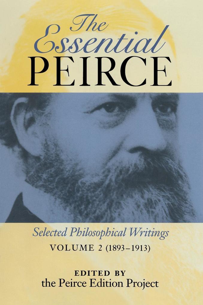 The Essential Peirce Volume 2