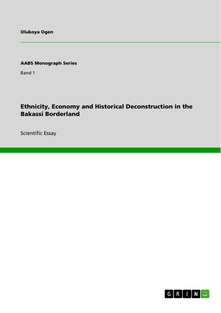 Ethnicity Economy and Historical Deconstruction in the Bakassi Borderland
