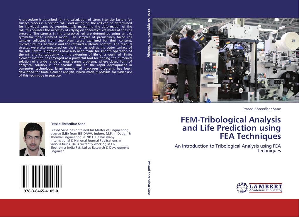 FEM-Tribological Analysis and Life Prediction using FEA Techniques