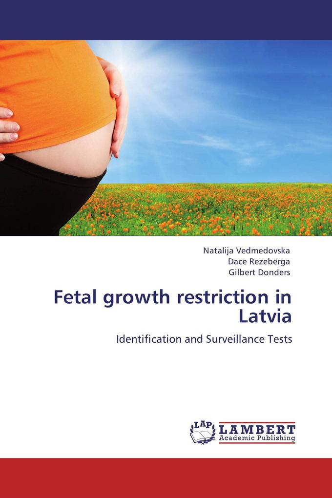 Fetal growth restriction in Latvia