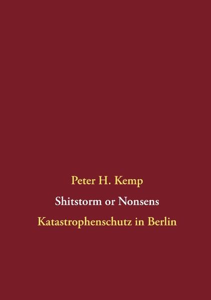 Shitstorm or Nonsens - Peter H. Kemp