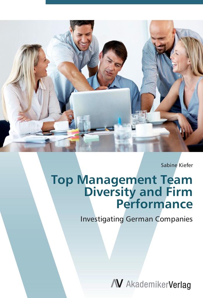 Top Management Team Diversity and Firm Performance