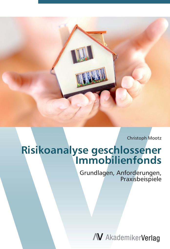 Risikoanalyse geschlossener Immobilienfonds
