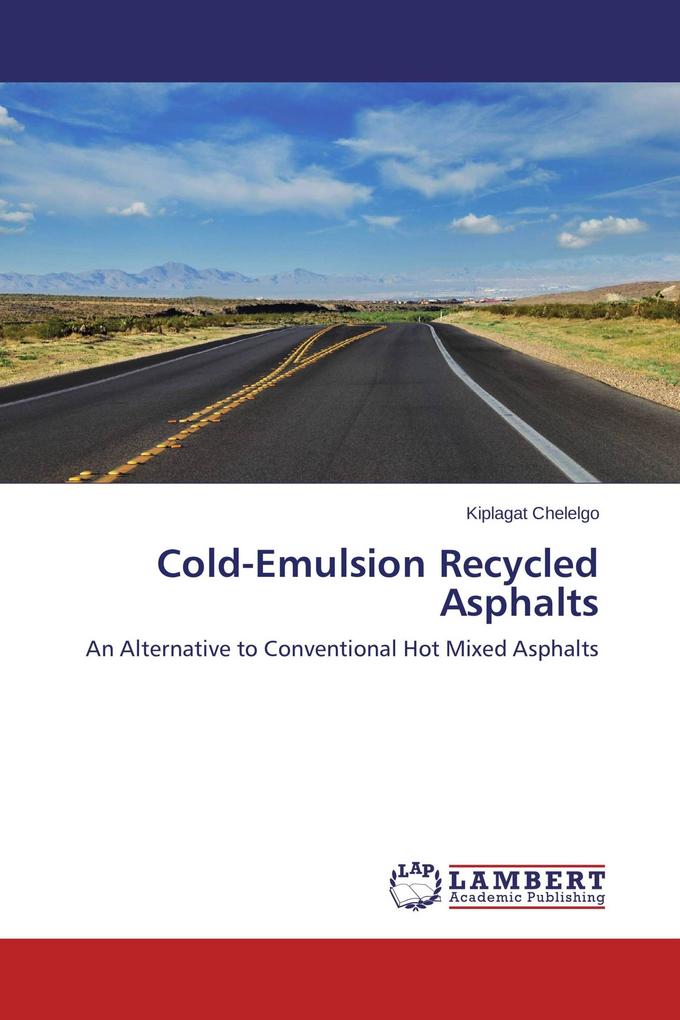 Cold-Emulsion Recycled Asphalts