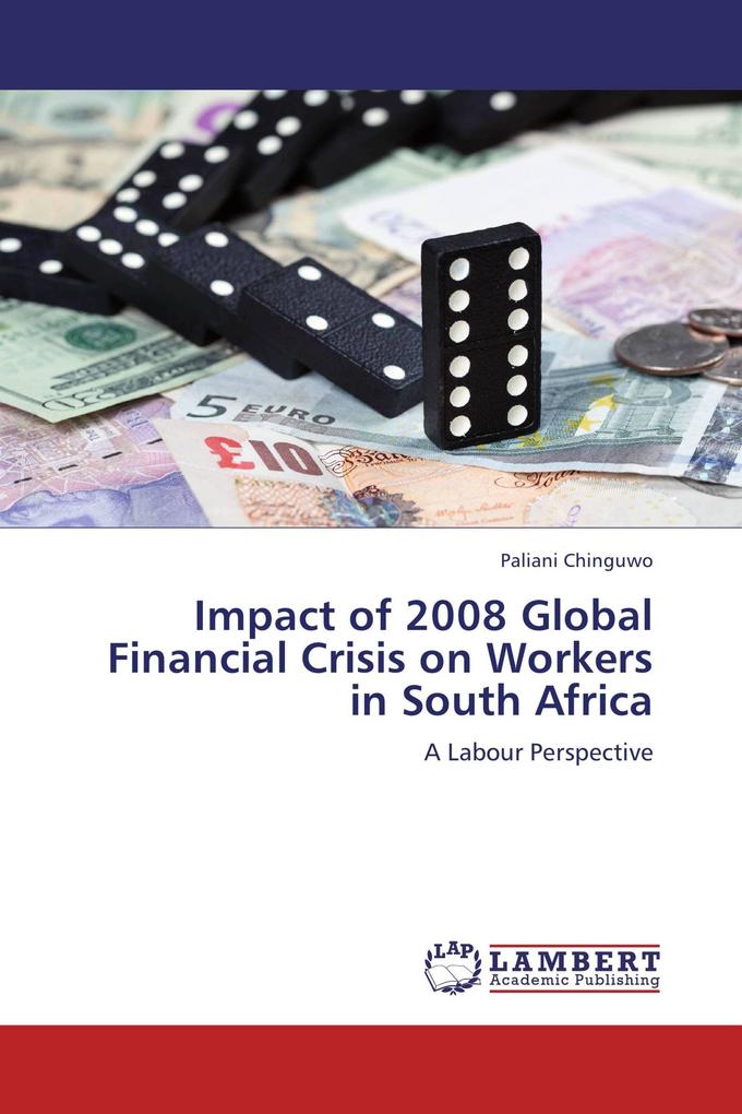 Impact of 2008 Global Financial Crisis on Workers in South Africa