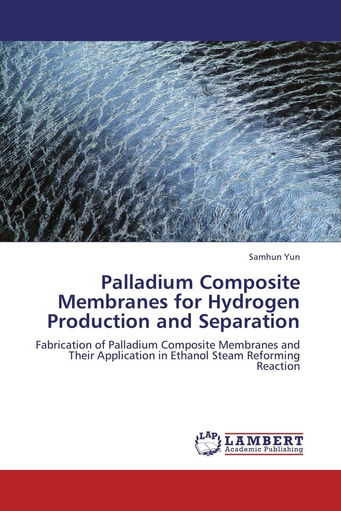 Palladium Composite Membranes for Hydrogen Production and Separation