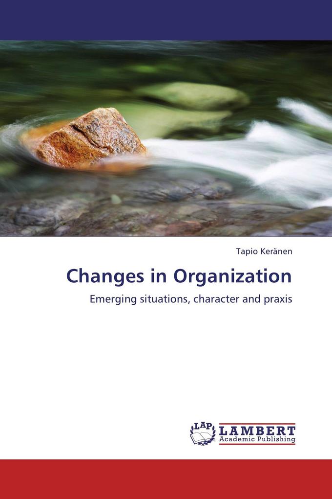 Changes in Organization