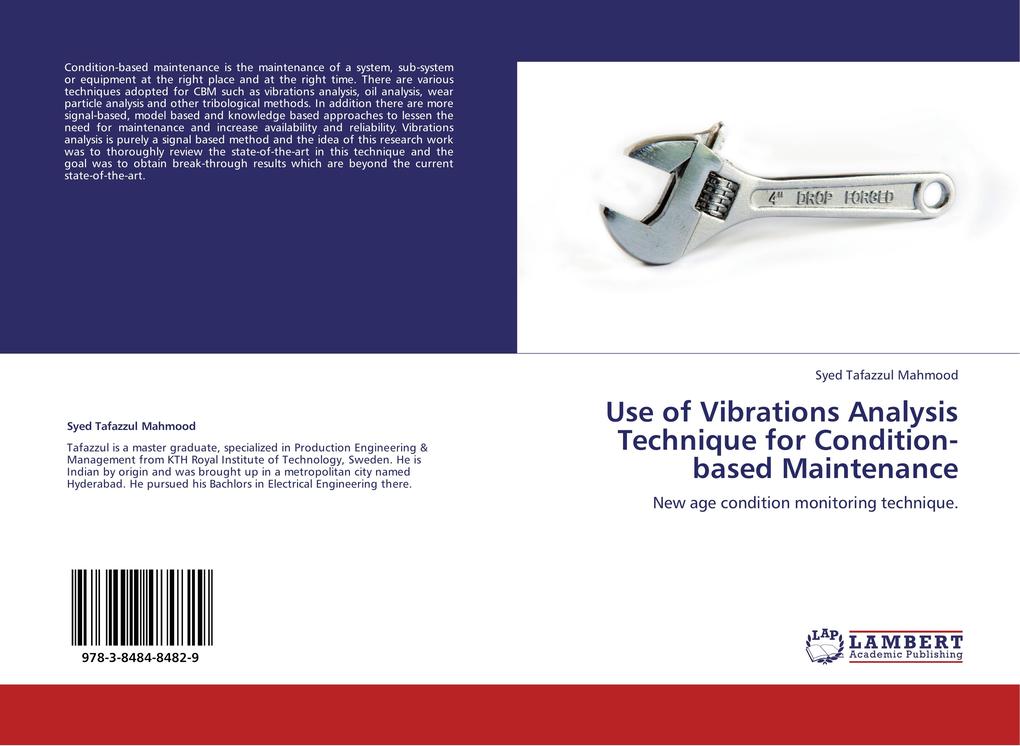 Use of Vibrations Analysis Technique for Condition-based Maintenance