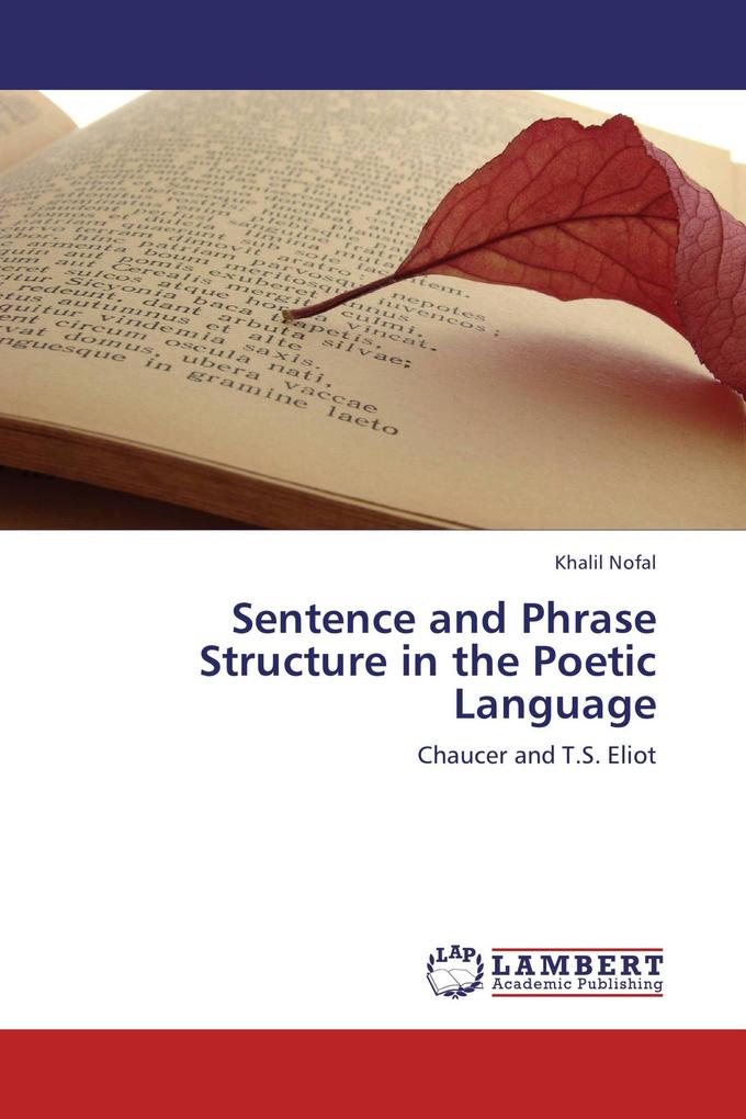 Sentence and Phrase Structure in the Poetic Language