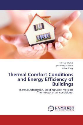 Thermal Comfort Conditions and Energy Efficiency of Buildings
