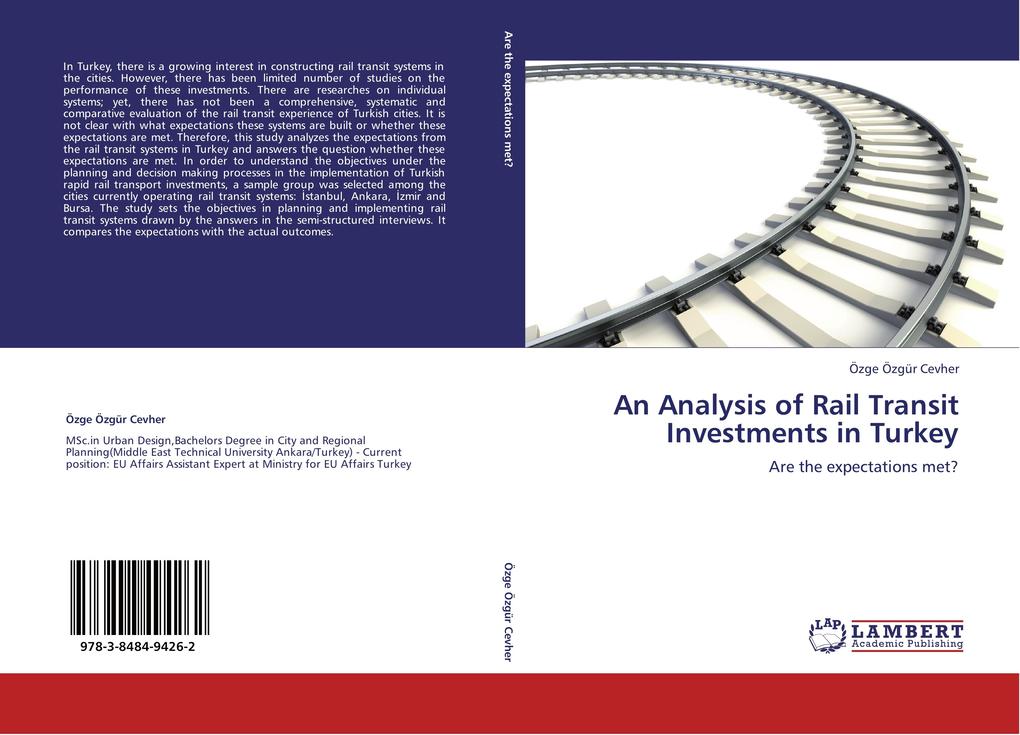 An Analysis of Rail Transit Investments in Turkey - Özge Özgür Cevher