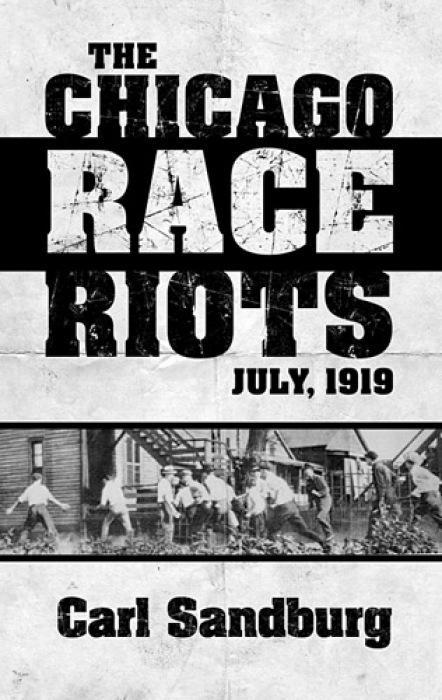 The Chicago Race Riots: July 1919