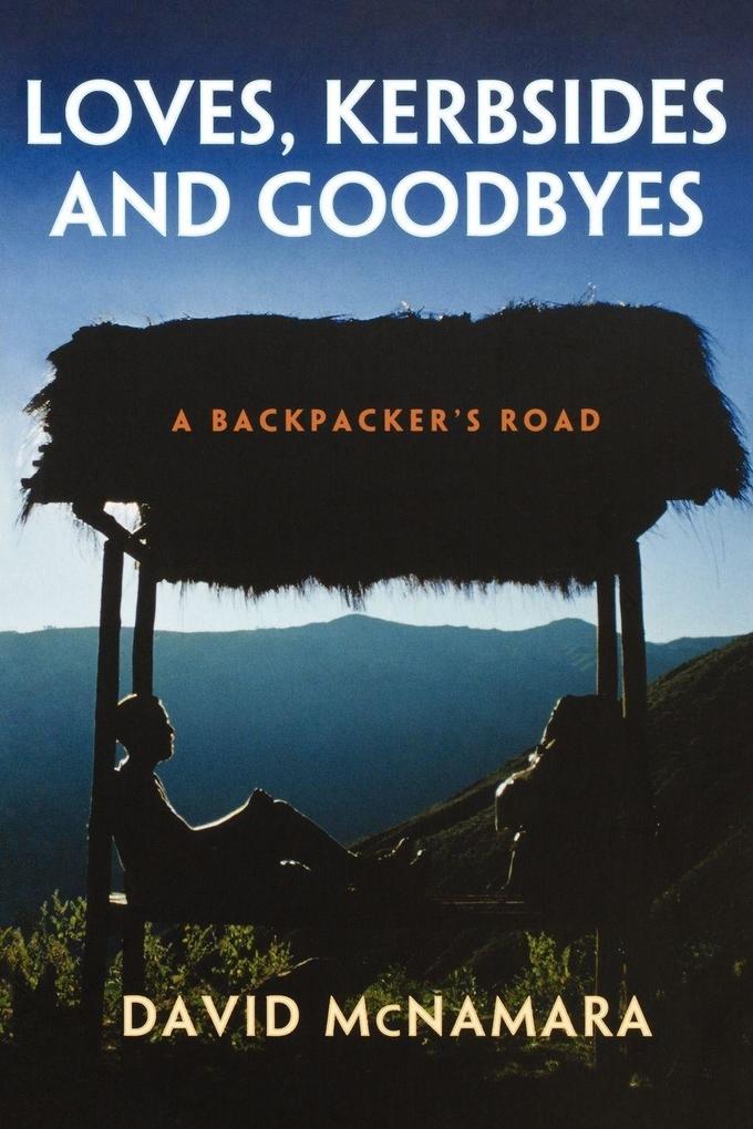 Loves Kerbsides and Goodbyes