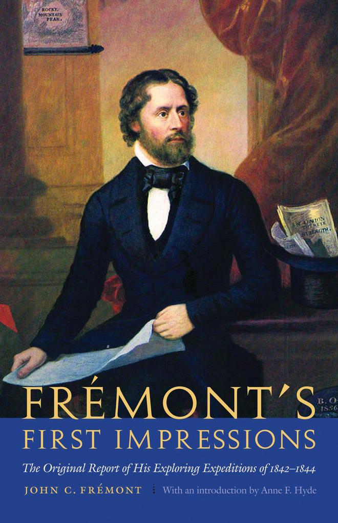 Frémont‘s First Impressions