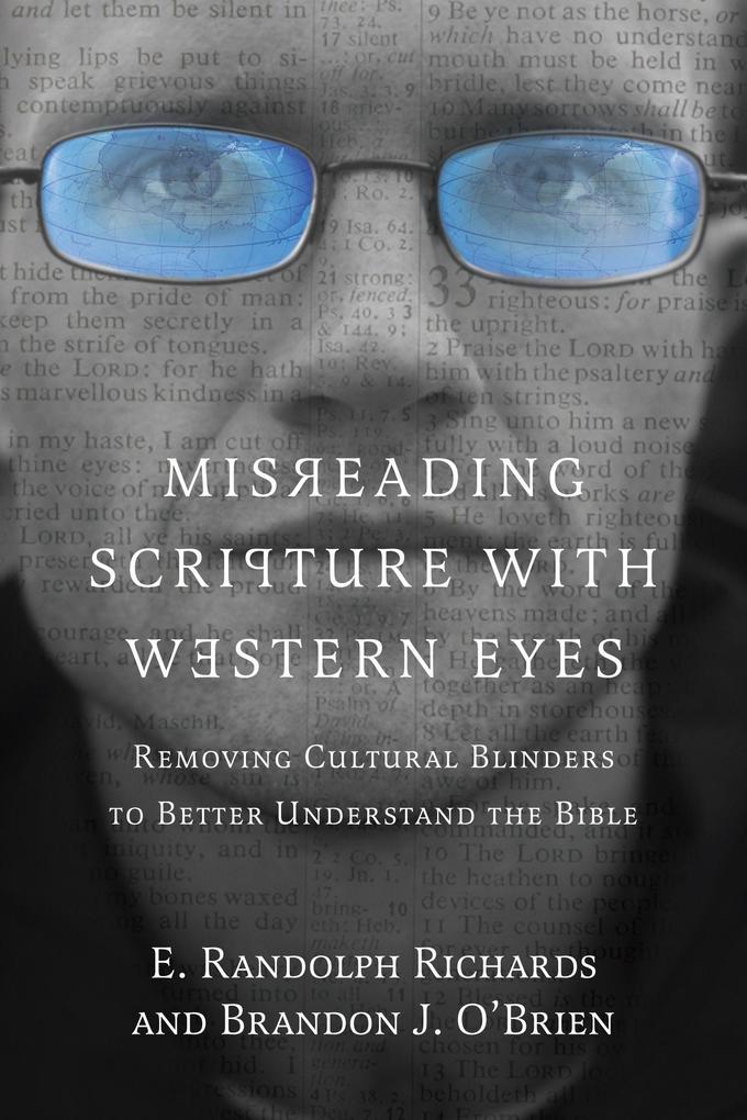 Ivp Misreading Scripture With Western Eyes