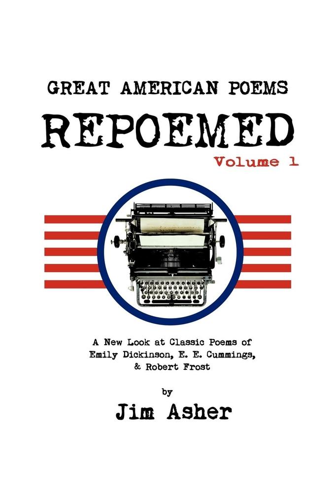 GREAT AMERICAN POEMS - REPOEMED