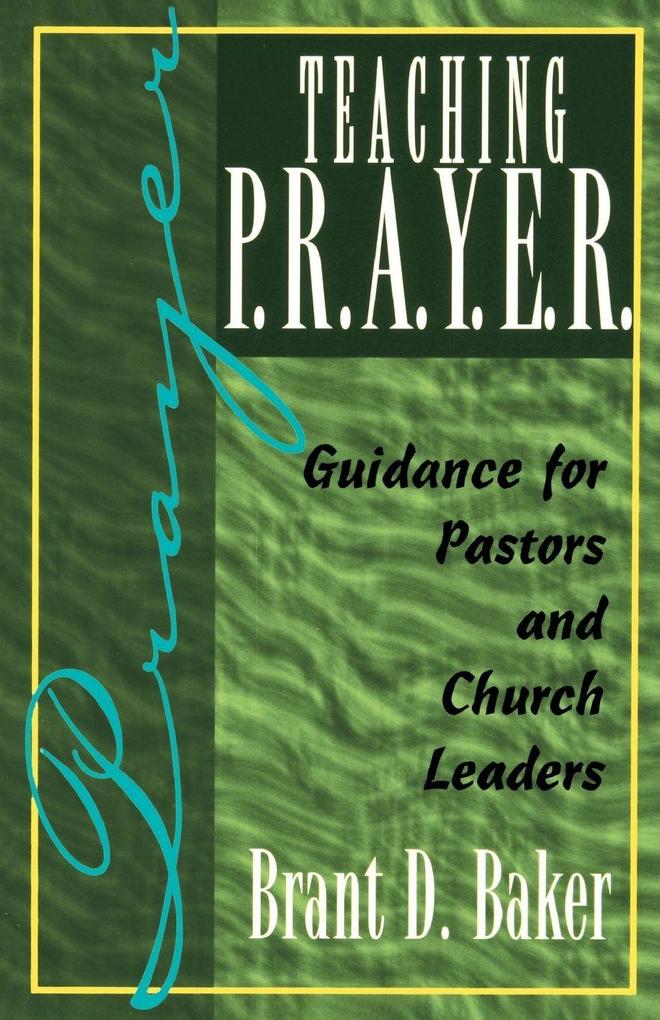 Teaching P.R.A.Y.E.R. (Prayer)