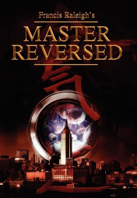 Francis Raleigh‘s Master Reversed