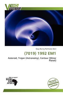 (7019) 1992 EM1