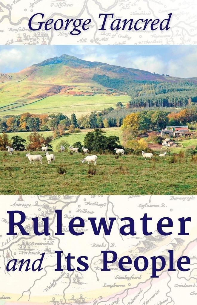 Rulewater and Its People