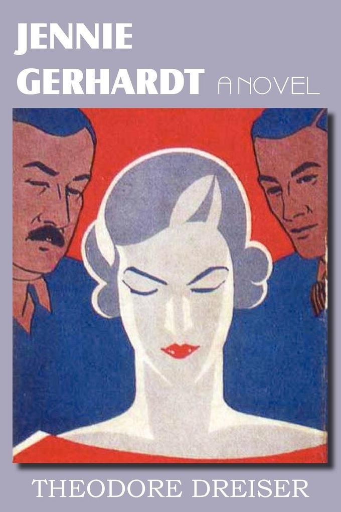 Jennie Gerhardt a Novel