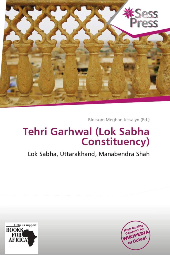 Tehri Garhwal (Lok Sabha Constituency)