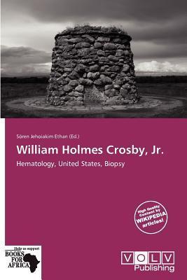 William Holmes Crosby Jr.