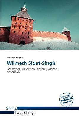 Wilmeth Sidat-Singh
