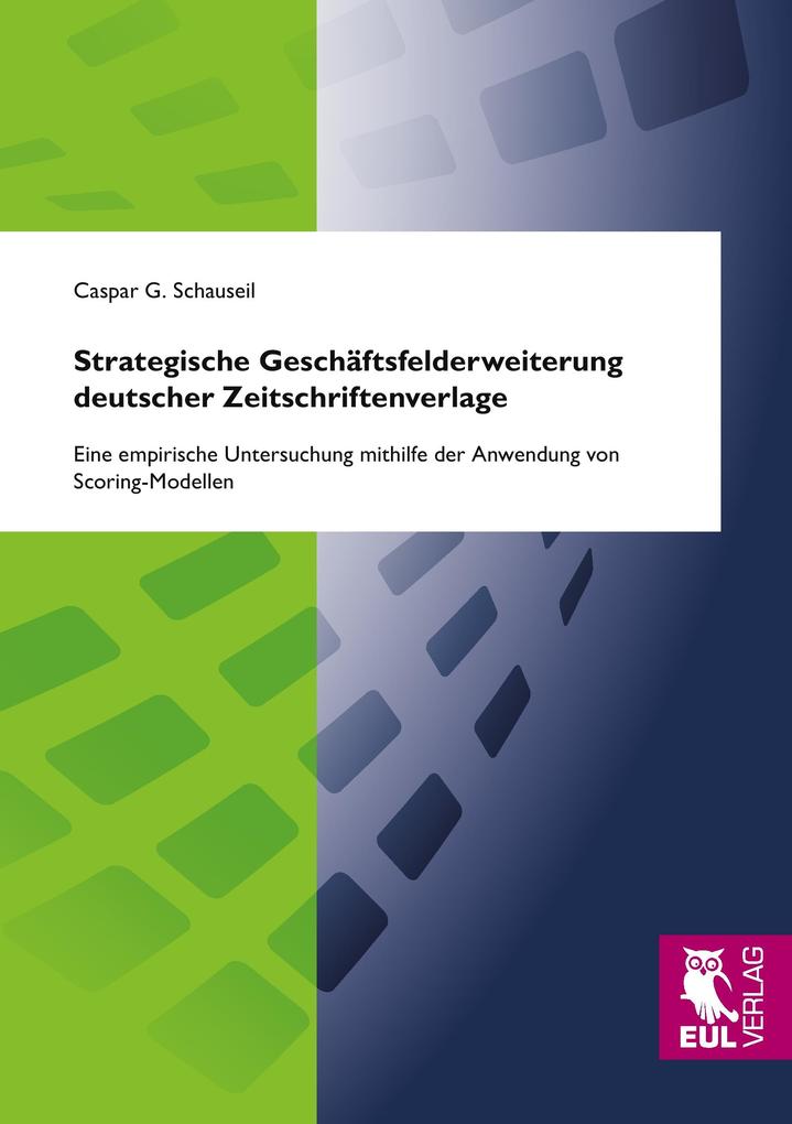 Strategische Geschäftsfelderweiterung deutscher Zeitschriftenverlage