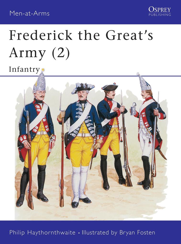 Frederick the Great‘s Army (2)