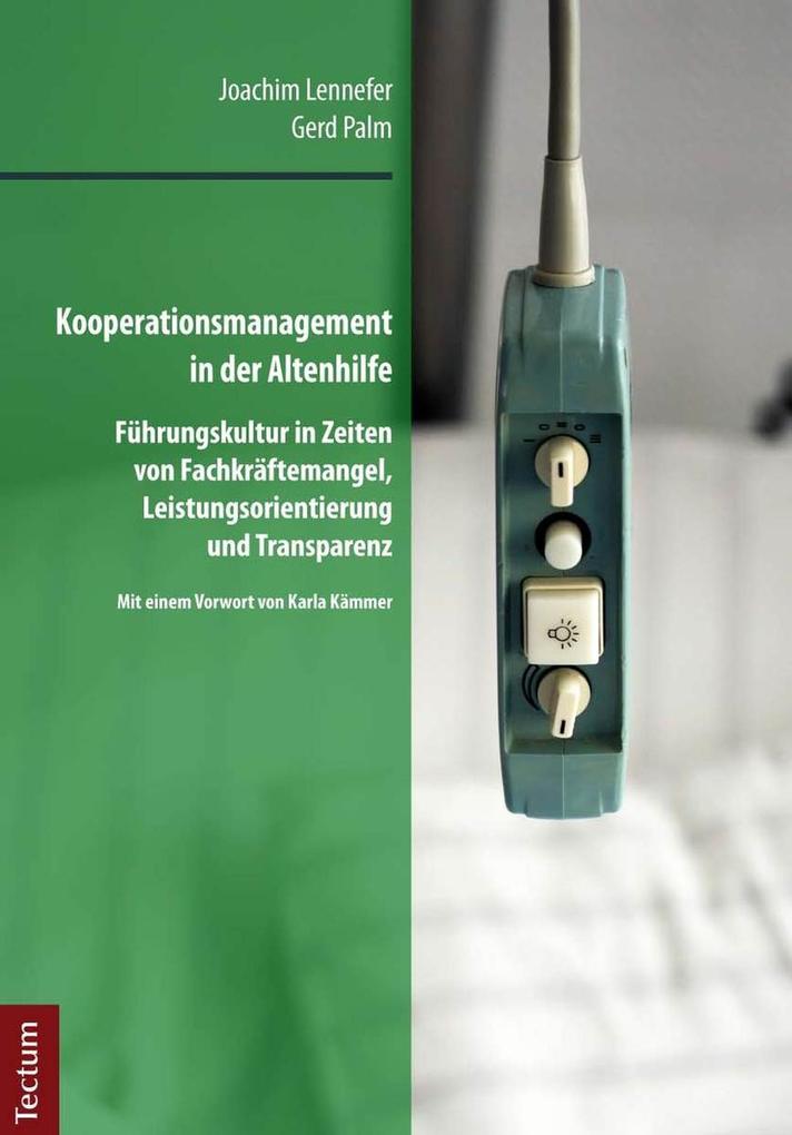 Kooperationsmanagement in der Altenhilfe - Joachim Lennefer/ Gerd Palm