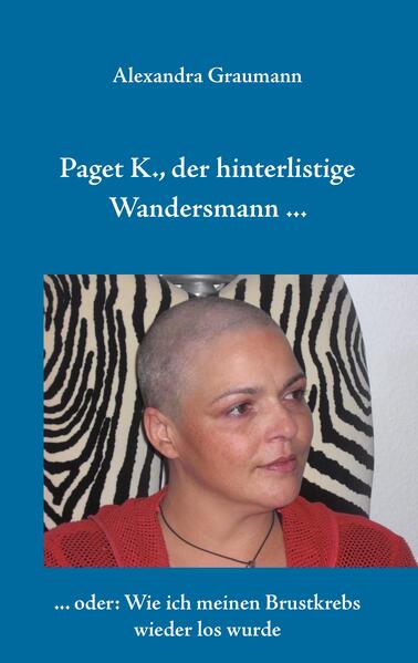 Paget K. der hinterlistige Wandersmann ...