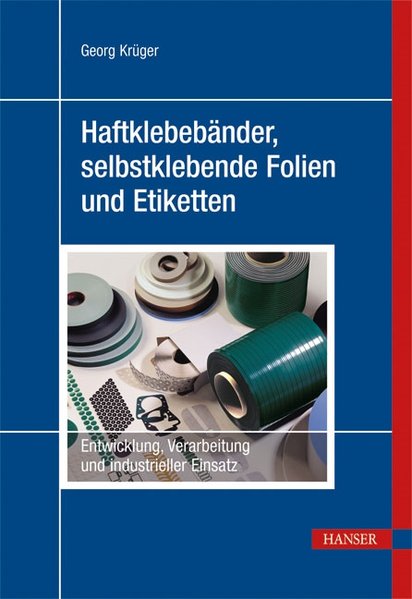 Haftklebebänder selbstklebende Folien und Etiketten - Georg Krüger