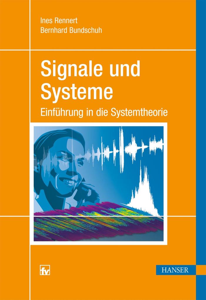 Signale und Systeme - Ines Rennert/ Bernhard Bundschuh