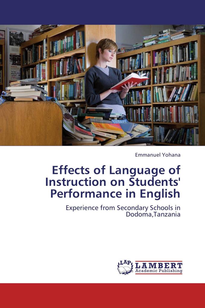 Effects of Language of Instruction on Students' Performance in English