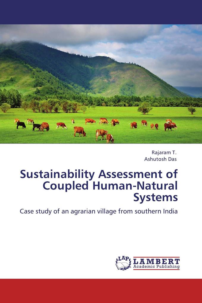 Sustainability Assessment of Coupled Human-Natural Systems