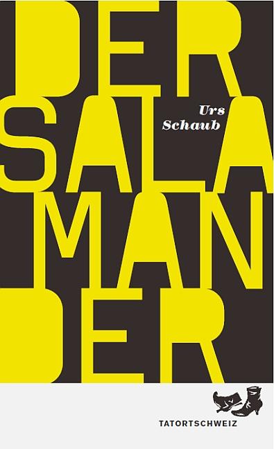 Der Salamander: Ein Tanner-Kriminalroman (TatortSchweiz) - Bild 4