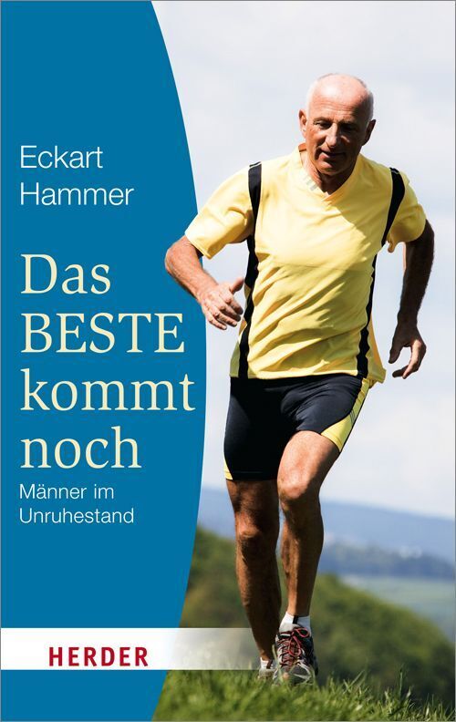 Herder Das Beste Kommt Noch, Ratgeber Von Eckart Hammer - Bild 4