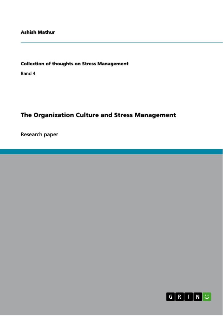 The Organization Culture and Stress Management