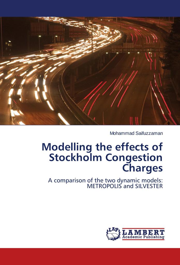 Modelling the effects of Stockholm Congestion Charges