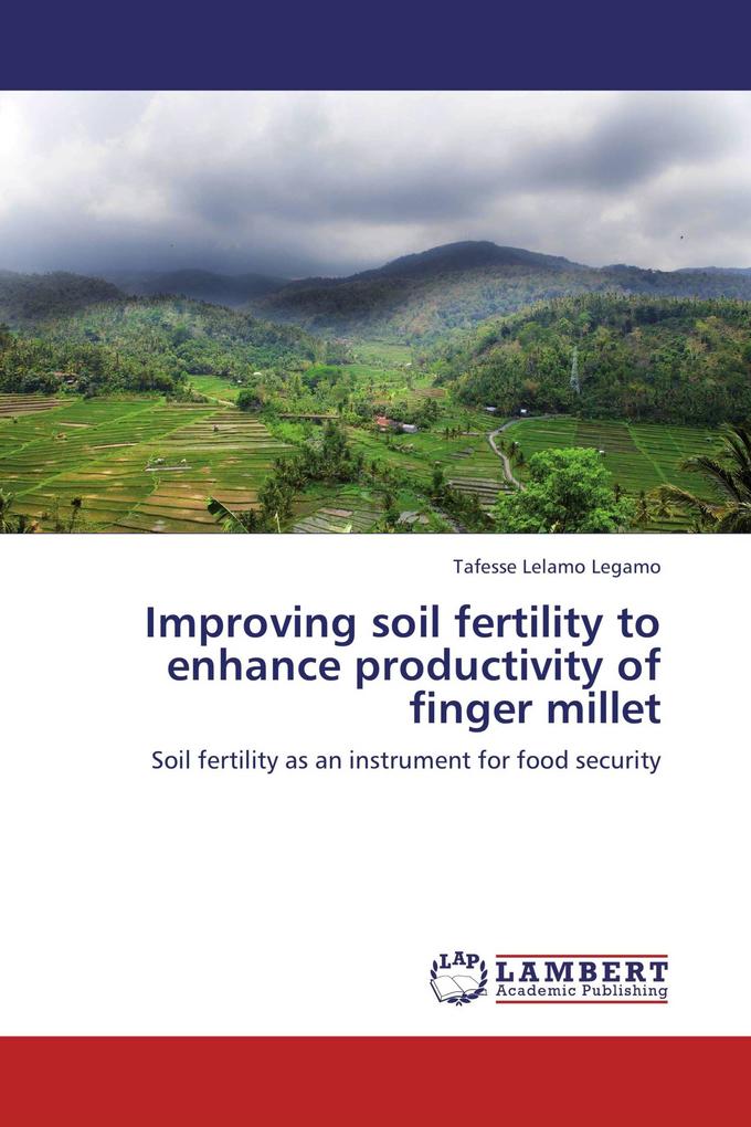 Improving soil fertility to enhance productivity of finger millet