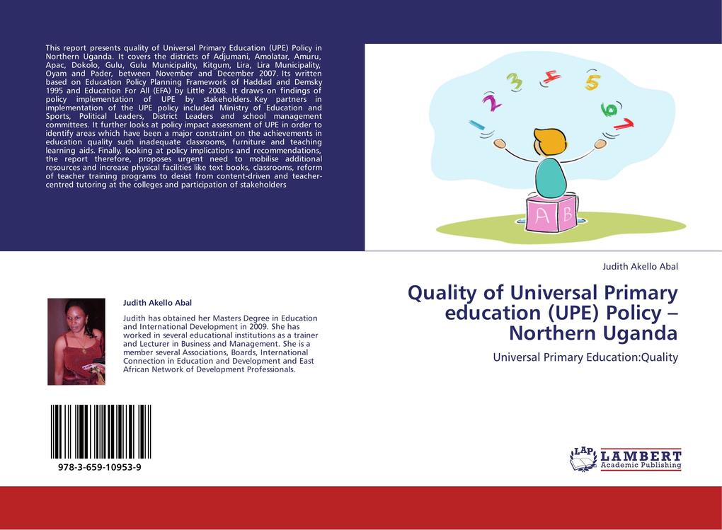 Quality of Universal Primary education (UPE) Policy -Northern Uganda als Buch von Judith Akello Abal - Judith Akello Abal